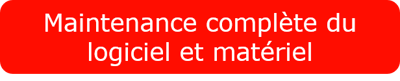 Maintenance complète du logiciel et matériel